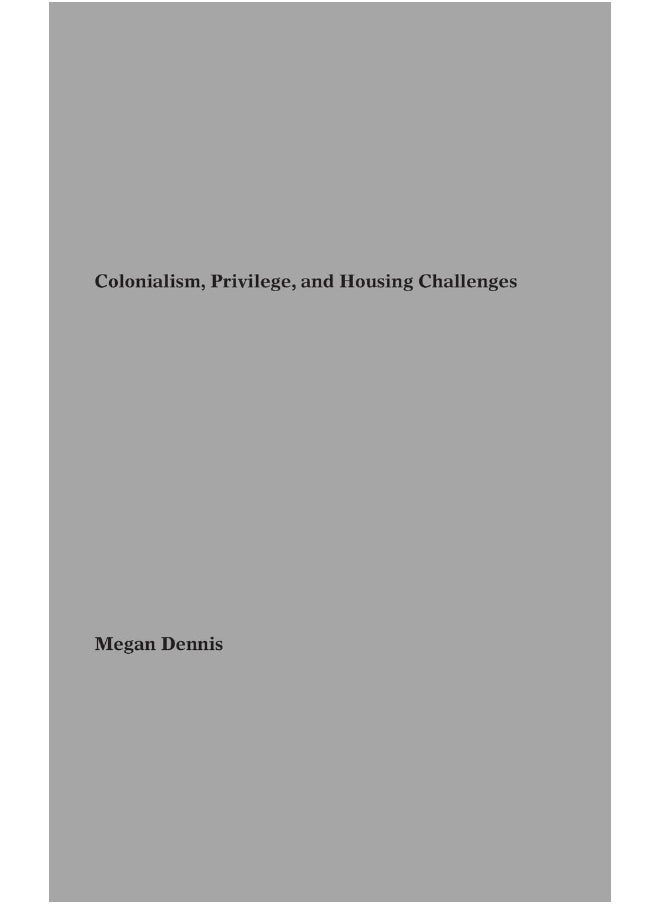 Colonialism Privilege and Housing Challenges  - Image 1