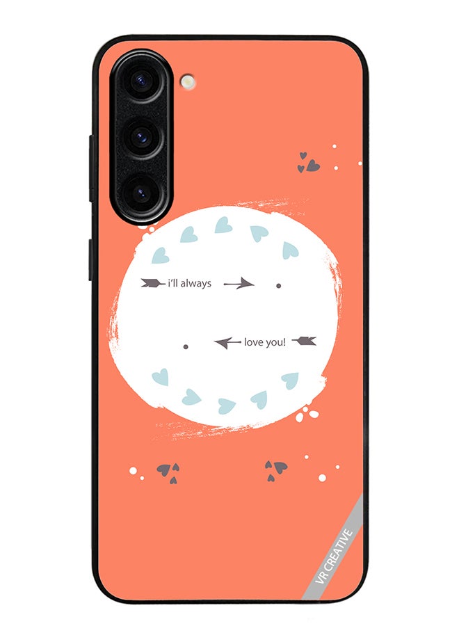 VR CREATIVE Protective Case Cover For Samsung Galaxy S23 FE I Will Always Love You Design Multicolour - Image 1