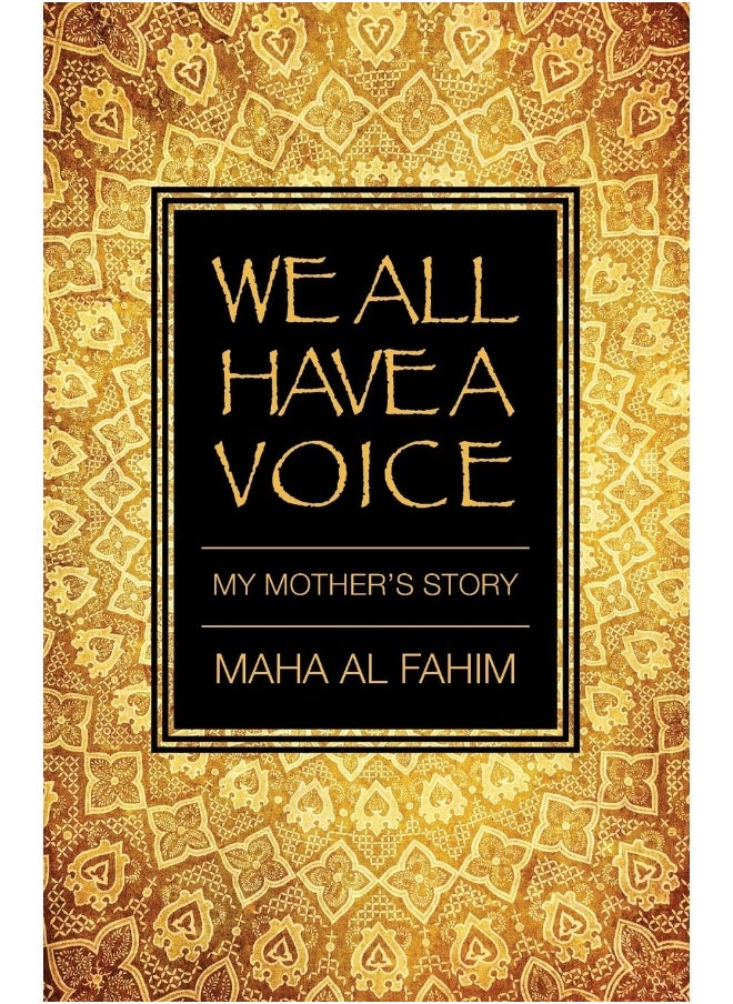 We All Have a Voice: My Mother's Story