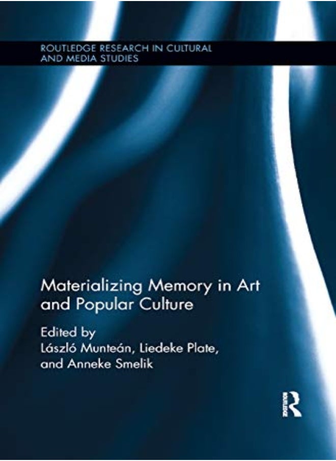 Materializing Memory in Art and Popular Culture 