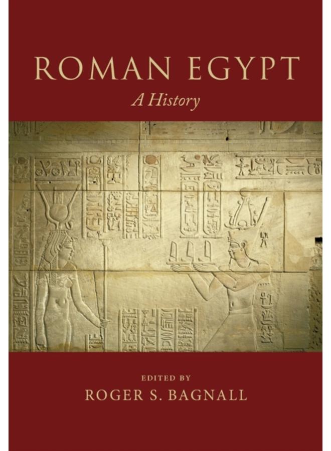 Roman Egypt : A History 