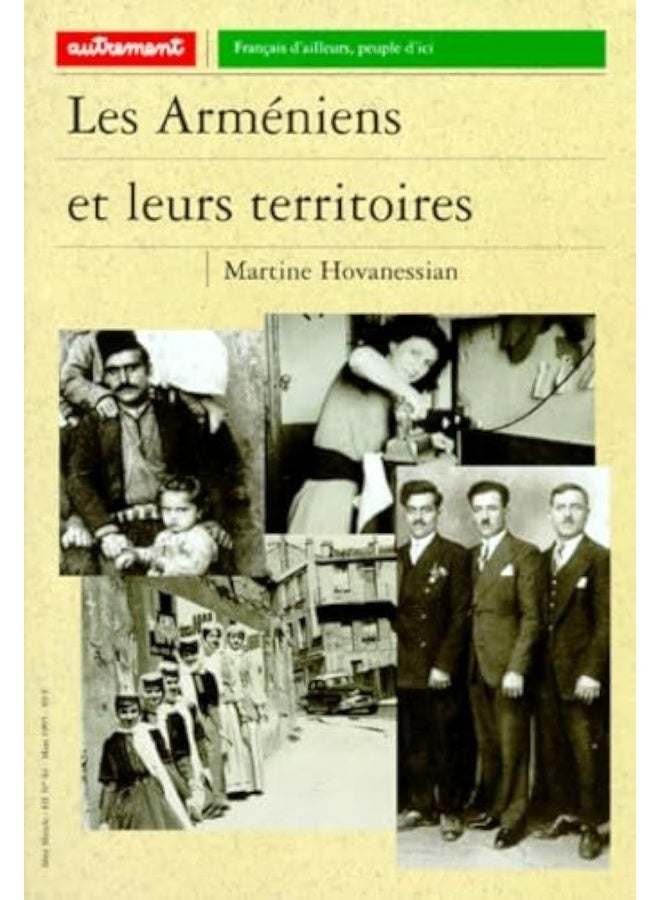 AUTREMENT Les Arméniens et leurs territoires