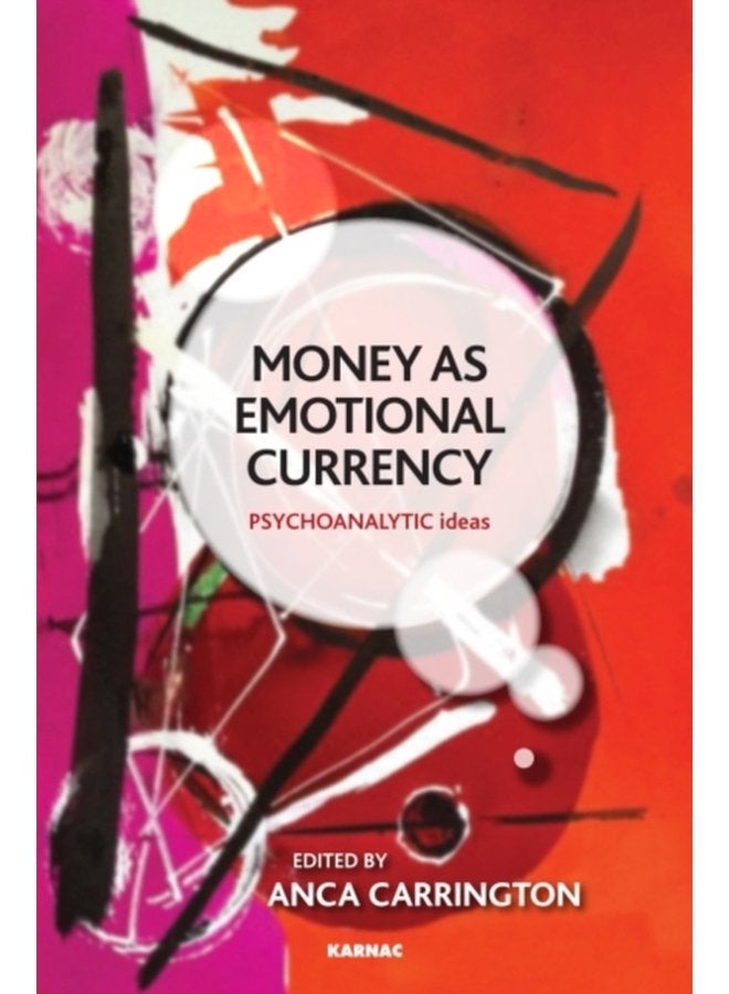 Money as Emotional Currency - Paperback