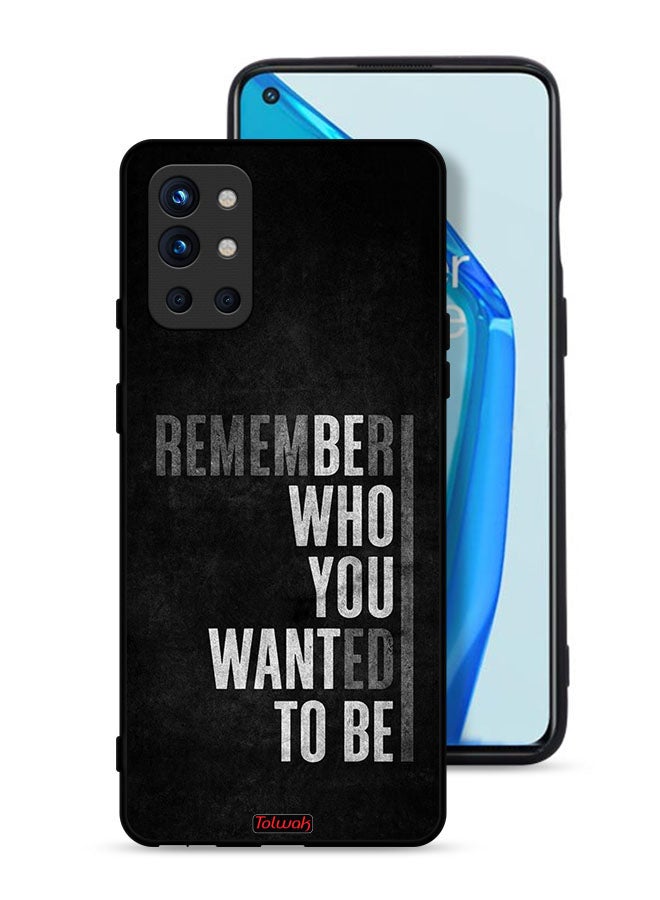Tolwak OnePlus 9R 5G Protective Case Cover Remember Who You Wanted To Be - Image 1