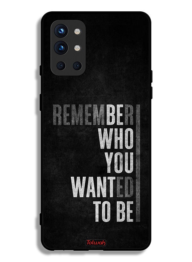 Tolwak OnePlus 9R 5G Protective Case Cover Remember Who You Wanted To Be - Image 2