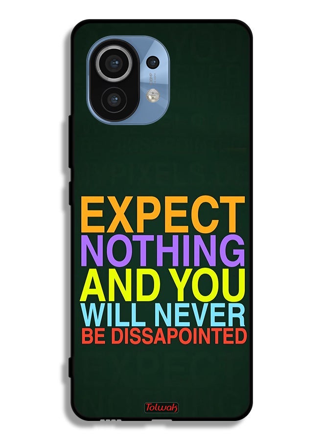 Tolwak Xiaomi Mi 11 Protective Case Cover Expect Nothing And You Will Never Be Disappointed - Image 2
