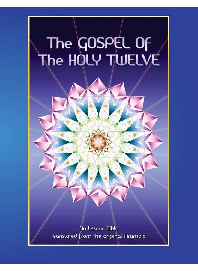 The Gospel of the Holy 12: Essene Bible - pzsku/ZF2A4A128EB1D9D09267DZ/45/_/1737570990/c9b575b3-aca7-42db-bbe0-1b55847fcb4c