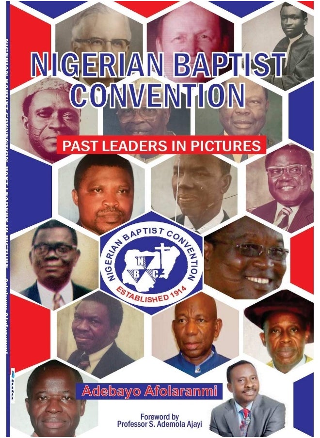 Nigerian Baptist Convention Past Leaders in Pictures  - Image 1