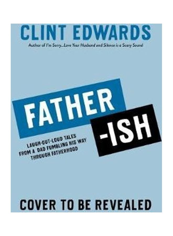 Father-Ish: Laugh-Out-Loud Tales from a Dad Trying Not to Ruin His Kids' Lives - Image 2