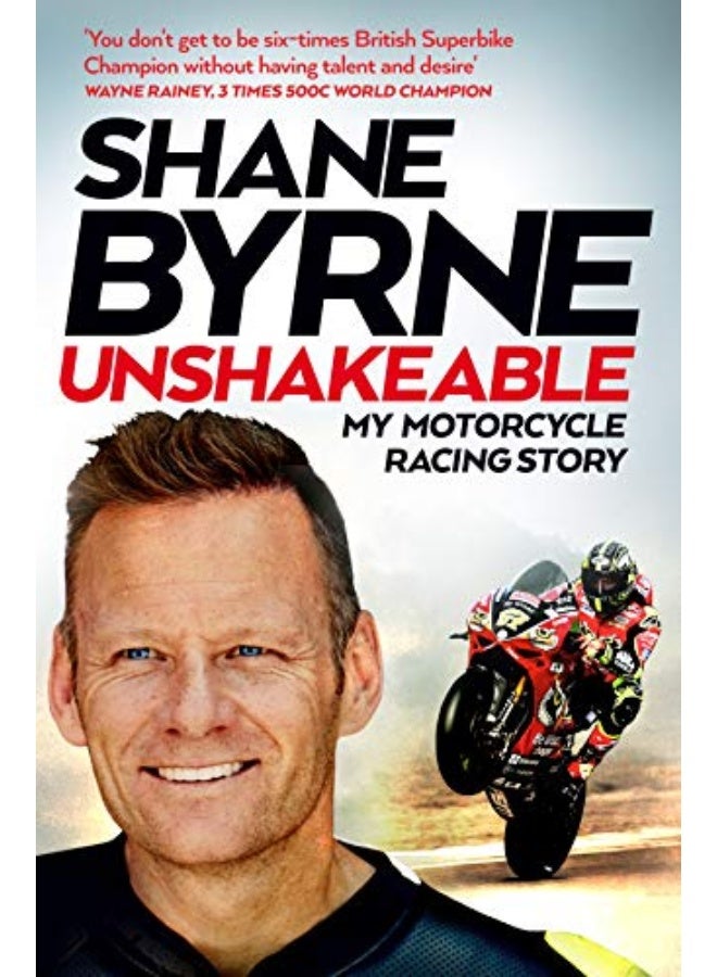 Unshakeable My Motorcycle Racing Story