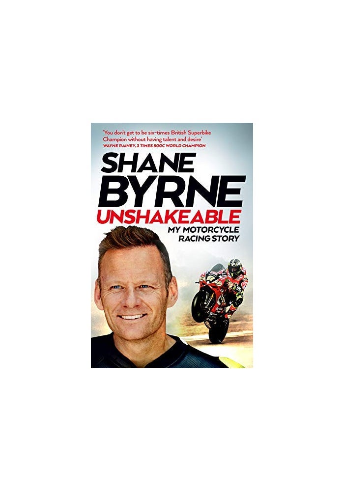 Unshakeable My Motorcycle Racing Story