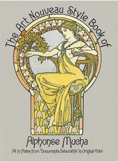 The Art Nouveau Style Book of Alphonse Mucha 