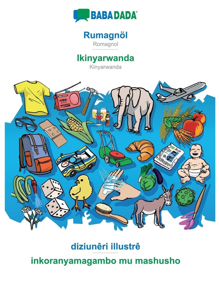 BABADADA, Rumagnöl - Ikinyarwanda, diziunêri illustrê - inkoranyamagambo mu mashusho: Romagnol - Kinyarwanda, visual dictionary 
