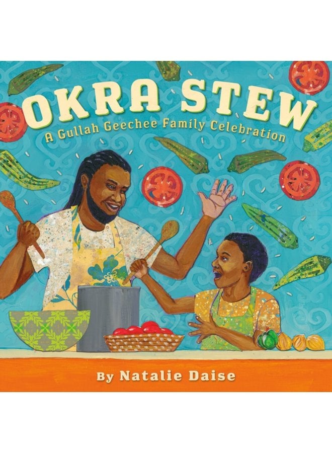 Okra Stew A Gullah Geechee Family Celebration - Hardback