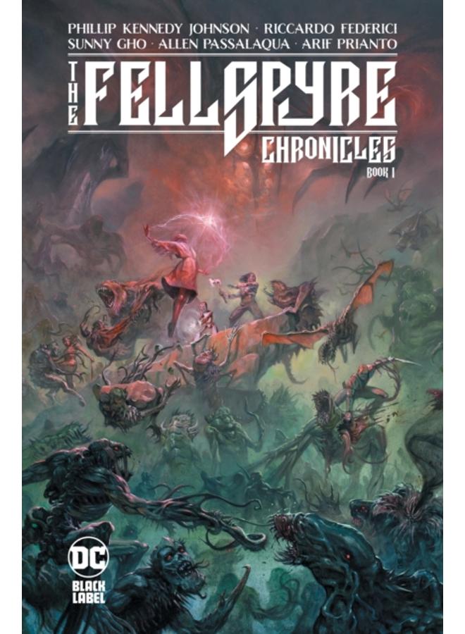 The Fellspyre Chronicles Book I