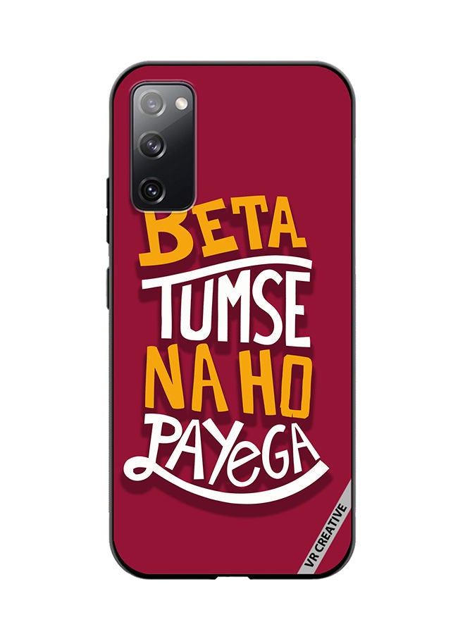 VR CREATIVE Protective Case Cover For Samsung Galaxy S20 FE 5G Beta Tumse Naho Payega Hindi Quots Design Multicolour - Image 1