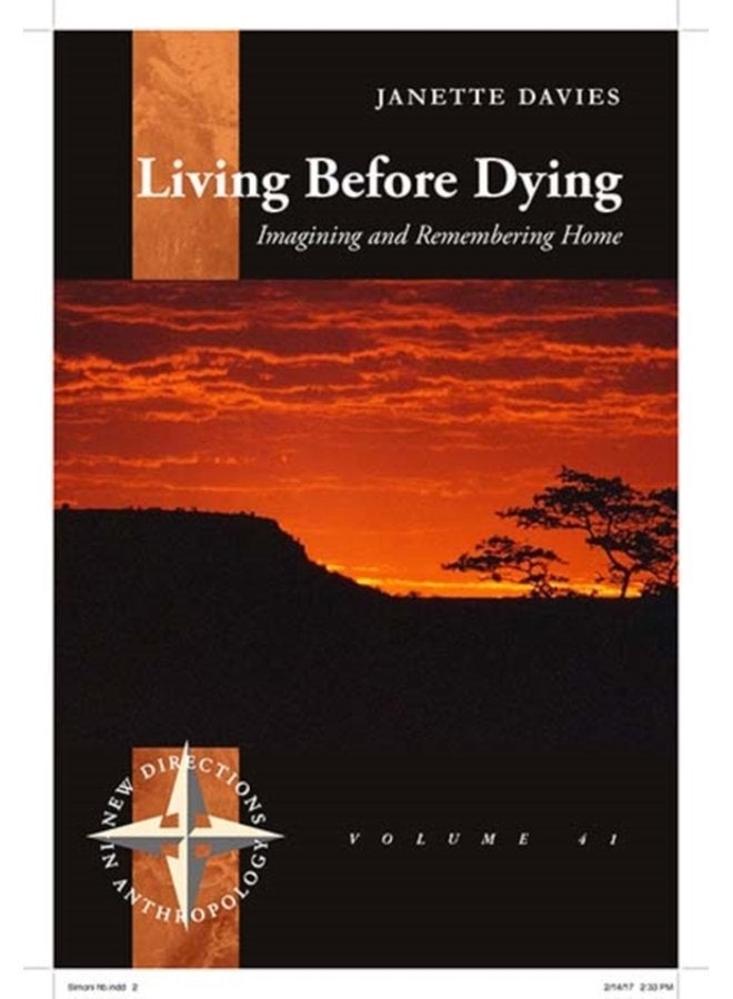 Living Before Dying Imagining and Remembering Home - Hardback