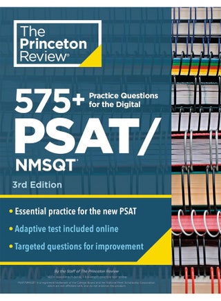 575+ Practice Questions for the Digital PSAT/NMSQT, 3rd Edition: Extra Prep for an Excellent Score (Book + Online) - pzsku/ZF2C7D658899A26AE7863Z/45/_/1744121114/97e01eef-41a1-43d1-b648-4c3b937226c4