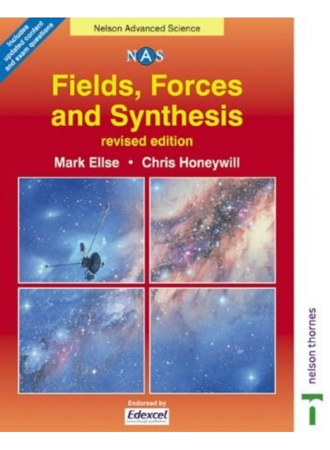 Fields, Forces & Synthesis (Nelson Advanced Science)