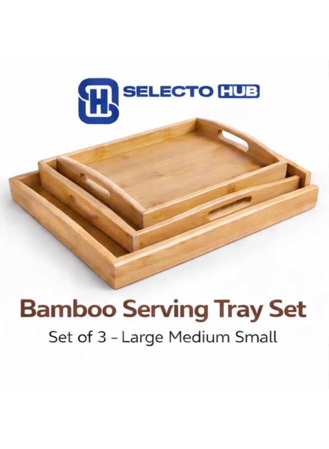 Selecto Hub Bamboo Serving Tray Set of 3 with Handles – Wooden Nesting Food Trays for Serving Coffee, Breakfast in Bed, Snacks & Drinks – Rectangular Decorative Bamboo Trays Large Medium Small for Kitchen, Home, Restaurant & Cafe - Image 3
