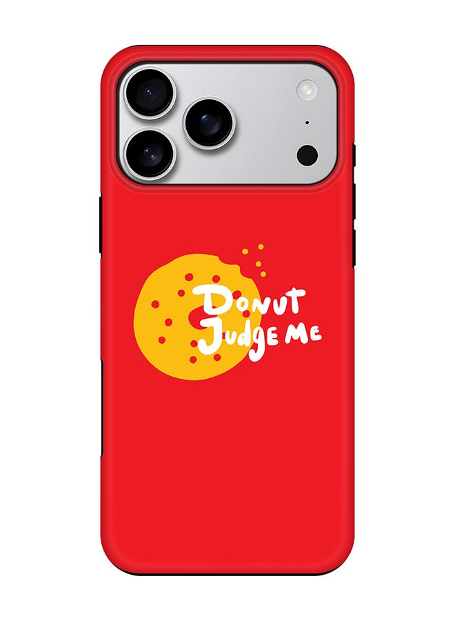 Stylizedd Tough Pro Magnetic Case for iPhone 17 Pro Max, Dual Layer hybrid PC + TPU Mobile Cover Matte - Donut judge me