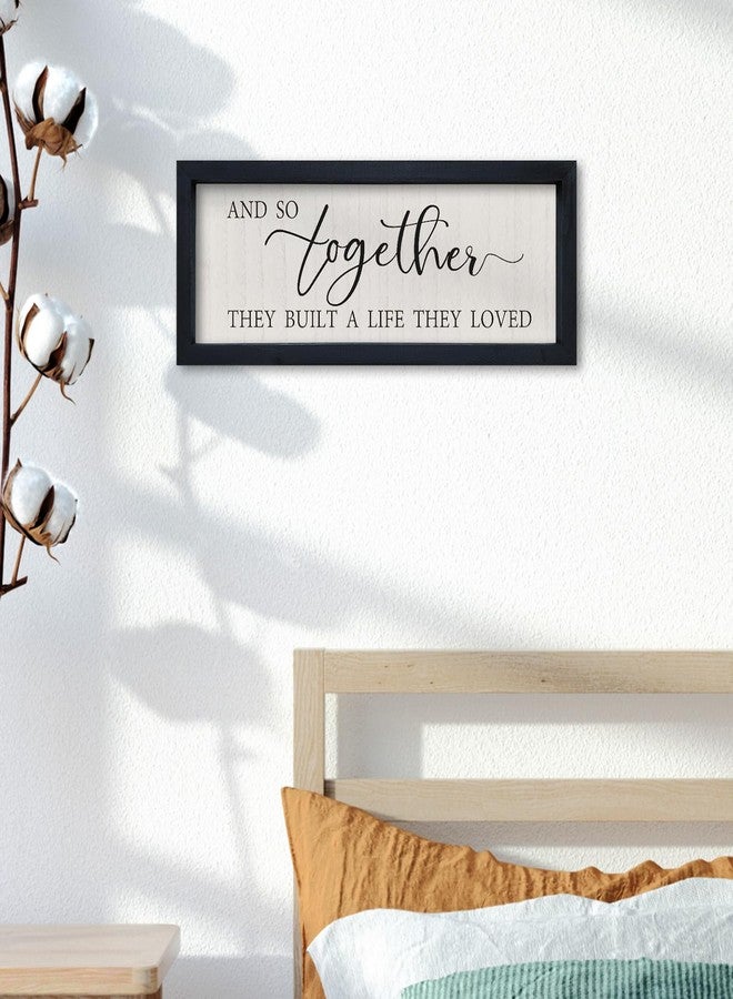 comurdyo And So Together They Built a Life They Loved Wall Sign Decor 16"×6" Above Bed Master Bedroom Wood Framed Hanging Wall Art (Black) - Image 4