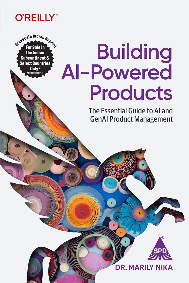 Building AI-Powered Products: The Essential Guide to AI and GenAI Product Management (Grayscale Indian Edition) - Image 1