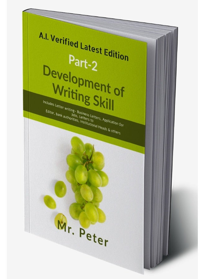 Development of Writing Skill, Part-2 : Includes Letter writing- Business Letters, Application for Jobs, Letters to Editor, bank authorities, ... authorities, Institutional Heads & others  - Image 2