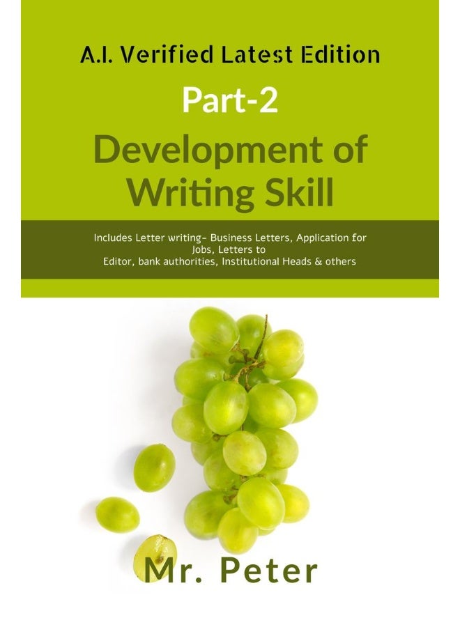 Development of Writing Skill, Part-2 : Includes Letter writing- Business Letters, Application for Jobs, Letters to Editor, bank authorities, ... authorities, Institutional Heads & others  - Image 1