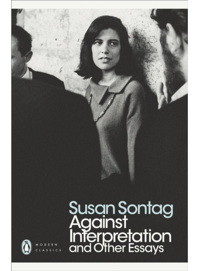 Against Interpretation and Other Essays - Paperback