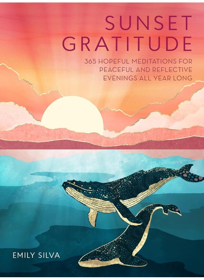 Sunset Gratitude: 365 Hopeful Meditations for Peaceful and Reflective Evenings All Year Long  - Image 3