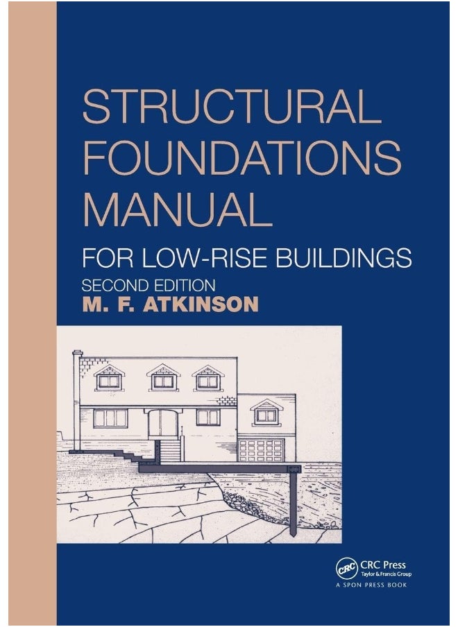 Structural Foundations Manual for Low-Rise Buildings 