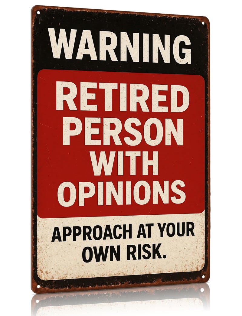 MAMAGIFTREE Funny Retirement Warning Sign Christmas Gifts for Retirees, 8x12 Inch Retirement Party Decorations, Man Cave Decor, Funny Retirement Gifts for Woman Men Dad Coworker, Vintage Tin Signs - Image 1