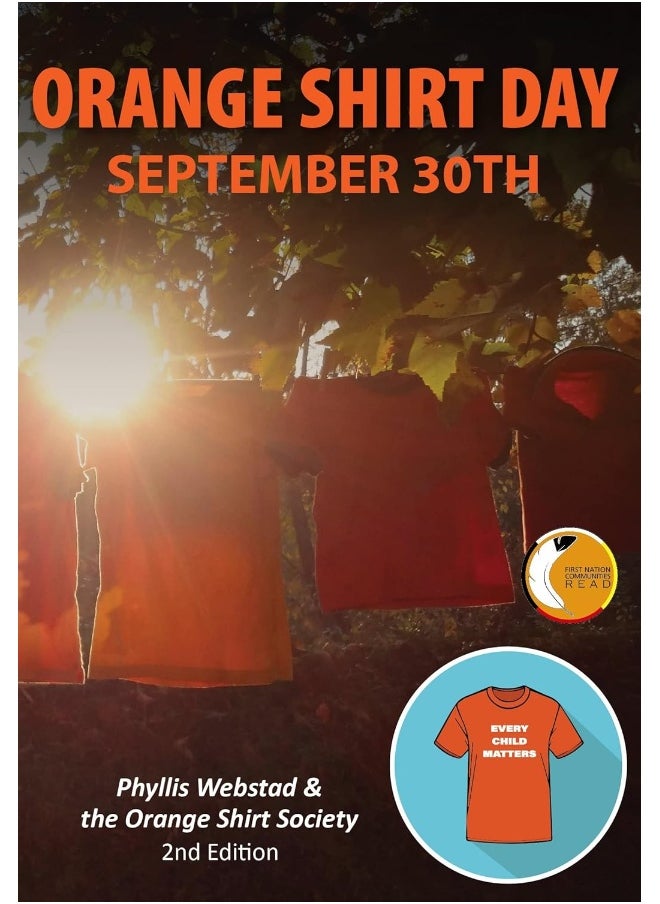 Orange Shirt Day: September 30th - Revised Edition: A Legend of Creation