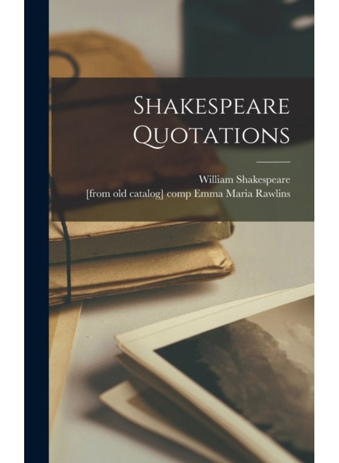 Shakespeare Quotations - Hardback