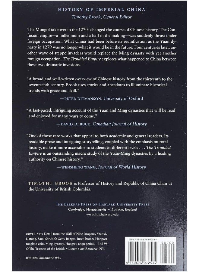 The Troubled Empire: China in the Yuan and Ming Dynasties