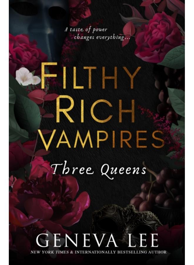 Filthy Rich Vampires: Three Queens