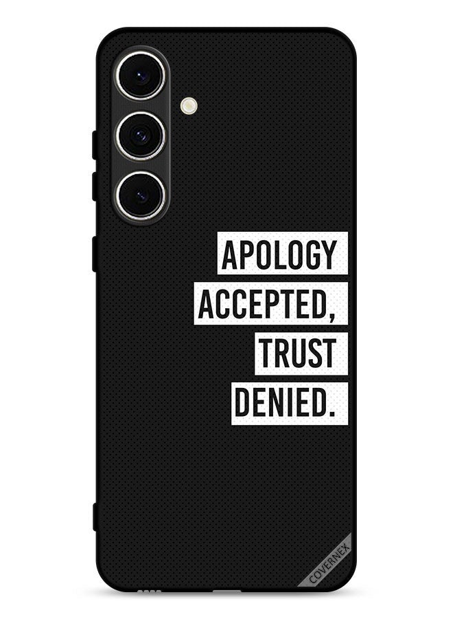 Covernex Samsung Galaxy A56 5G Protective Case Cover Apology Accepted Trust Denied - Image 1