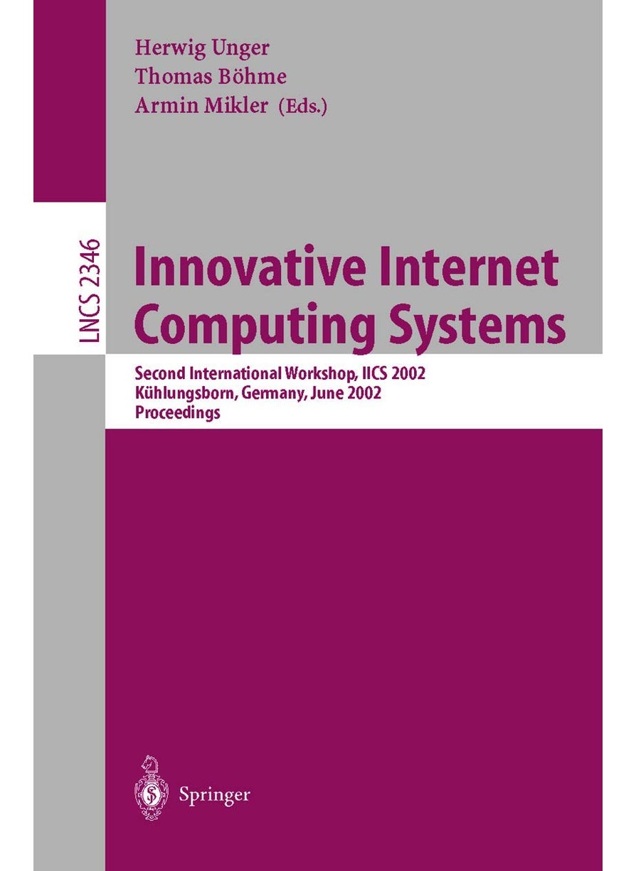 Innovative Internet Computing Systems: Second International Workshop, IICS 2002, Kühlungsborn, Germany, June 20-22, 2002, Proceedings 