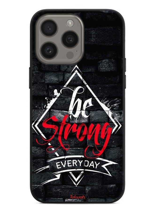 Tolwak Apple iPhone 15 Pro Protective Case Cover Be Strong Every Day - Image 2