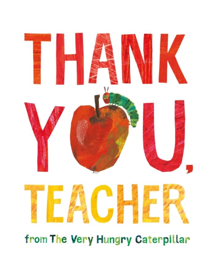 Thank You, Teacher from The Very Hungry Caterpillar