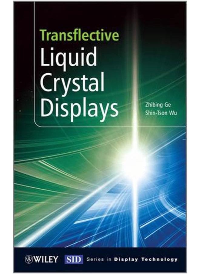 Transflective Liquid Crystal Displays (Wiley Series in Display Technology) 