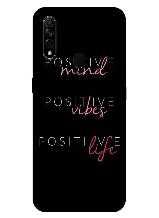 EYE CATCH Printed Protective Case Cover For Oppo A31 -  Positive Mind Positive Vibes Positive Life - Image 1