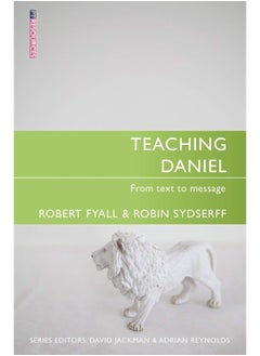 Teaching Daniel: From Text to Message 