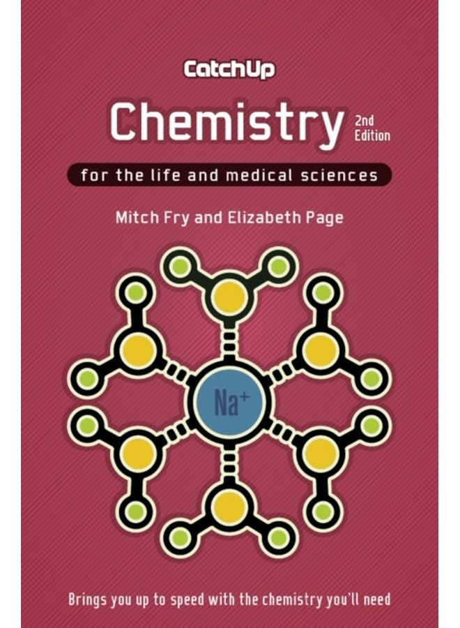 Catch Up Chemistry second edition For the Life and Medical Sciences - Paperback