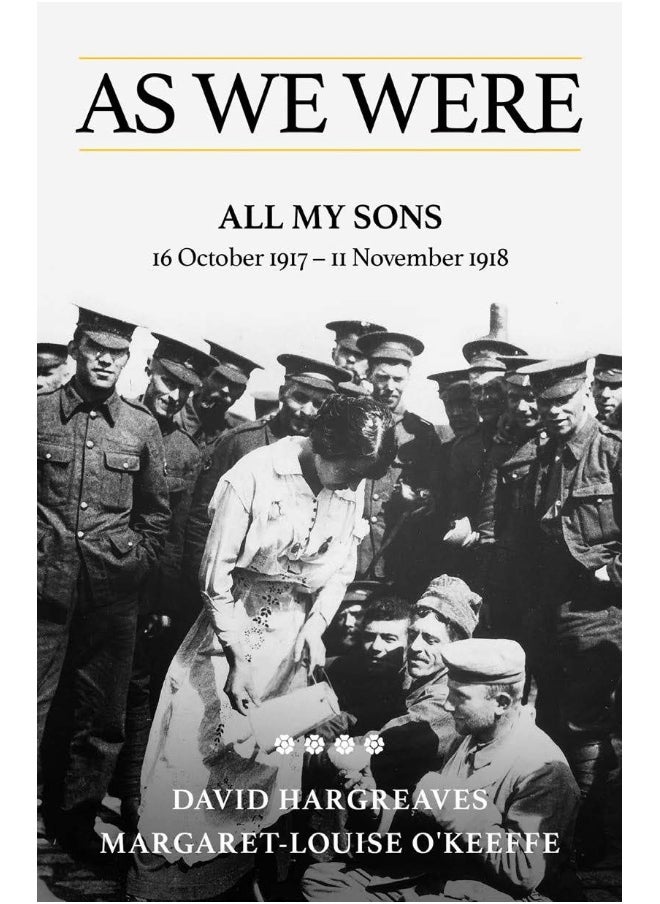 As We Were: The First World War: Tales from a broken world, week-by-week  - Image 5