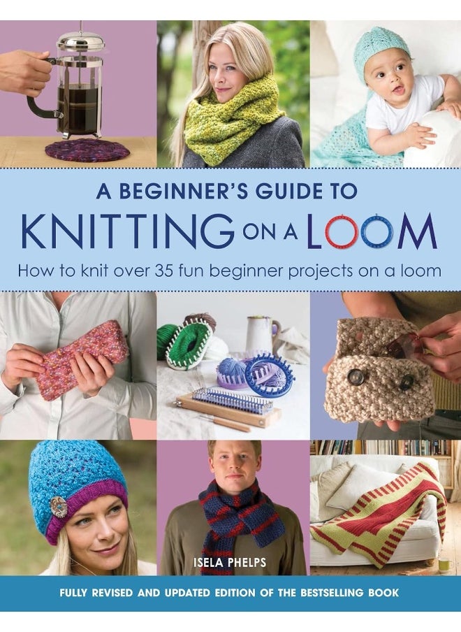 null - A Beginner's Guide to Knitting on a Loom (New Edition): How to Knit Over 35 Fun Beginner Projects on a Loom - Image 1