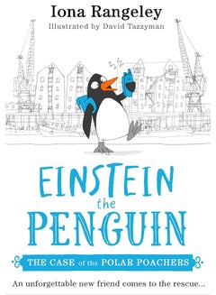 The Case of the Polar Poachers: Einstein the Penguin #3