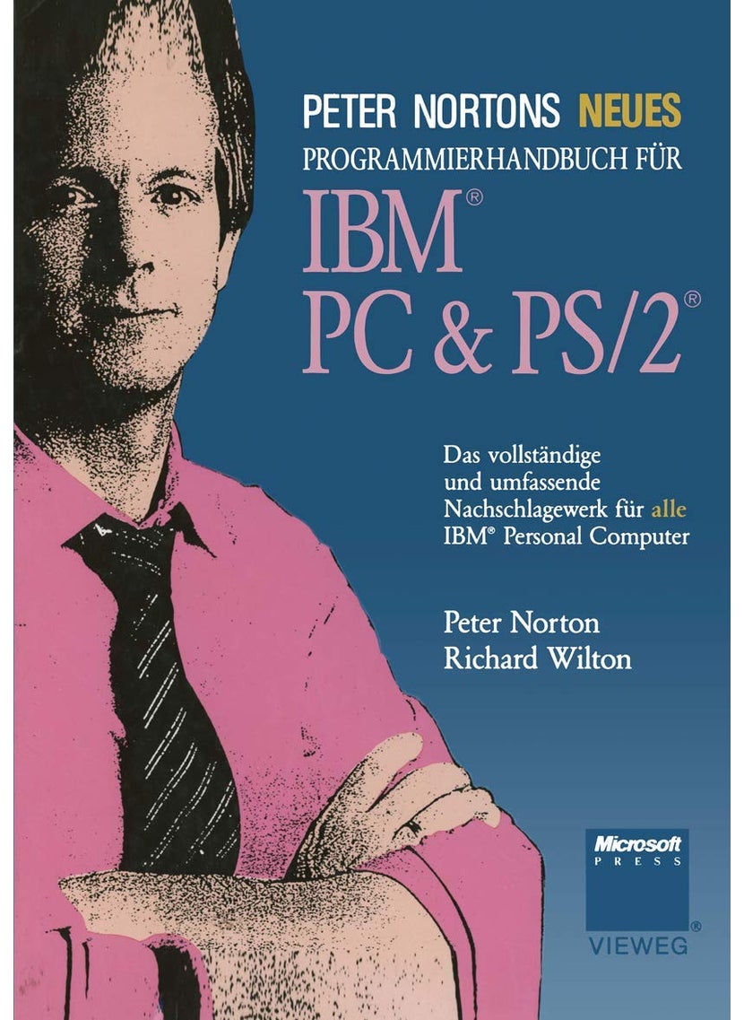 Peter Nortons Neues Programmierhandbuch für IBM® PC & PS/2® 