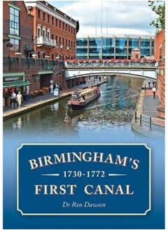 Birmingham's First Canal 1730-1772 